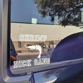 Shrimp Dick Gang Decal